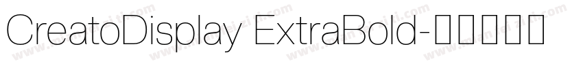 CreatoDisplay ExtraBold字体转换